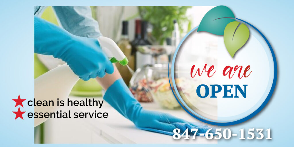 Clean is healthy and safe, cleaning is essential service, we are open for business